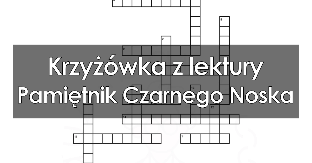 Krzyżówka z lektury: Pamiętnik Czarnego Noska