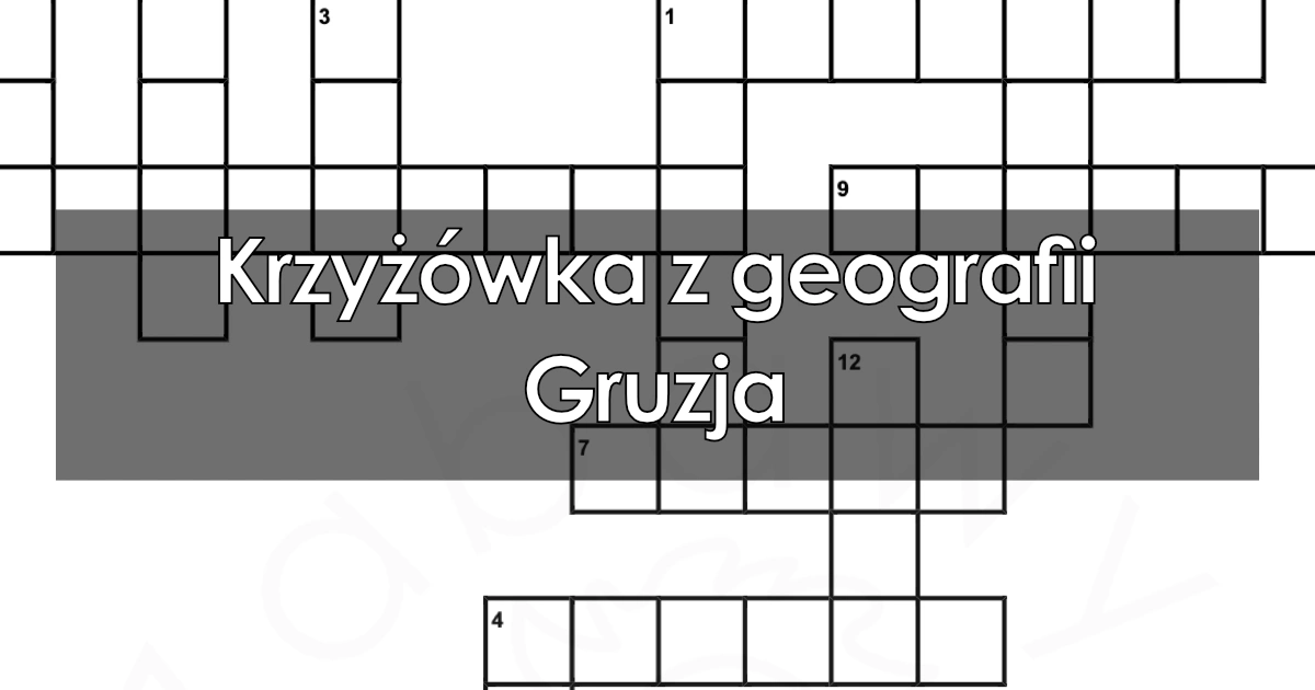 Krzyżówka z geografii: Gruzja