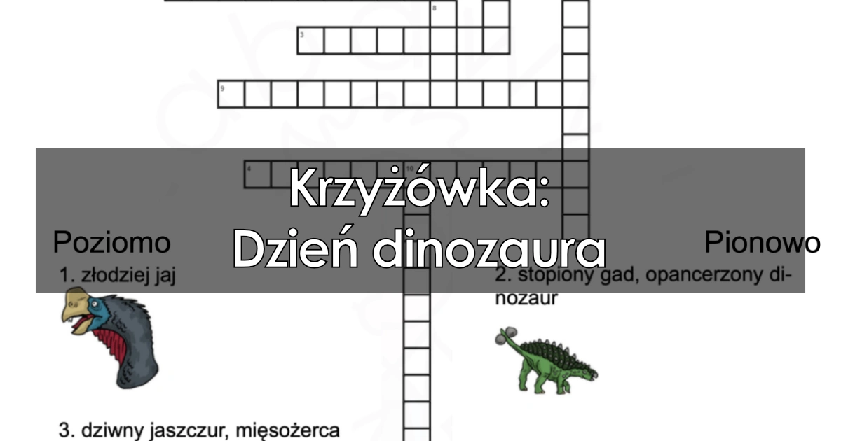 Krzyżówka: Dzień dinozaura