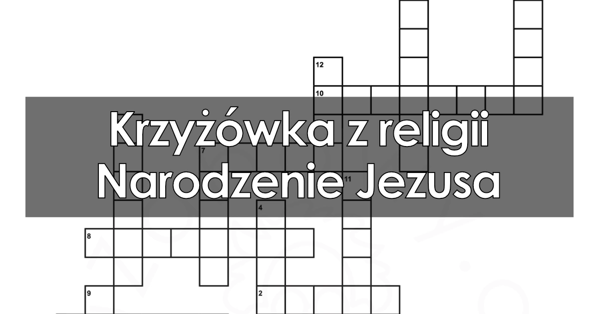 Krzyżówka z religii: Narodzenie Jezusa