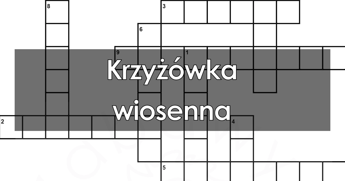 Krzyżówka Wiosenna