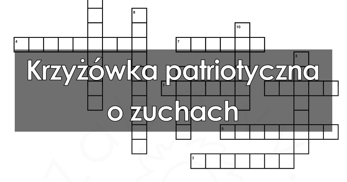 Krzyżówka patriotyczna: o Zuchach
