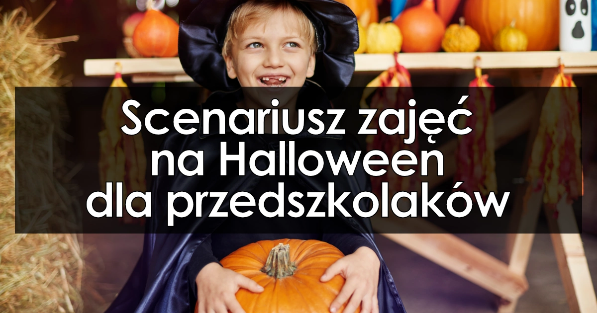 Scenariusz zajęć na Halloween dla przedszkolaków 1