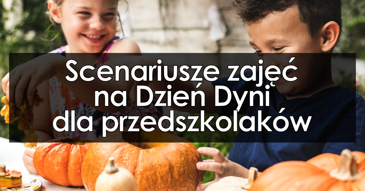 Scenariusze zajęć na Dzień Dyni dla przedszkolaków 1