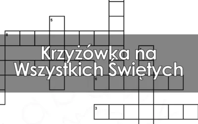 Krzyżowka na Wszystkich Świętych