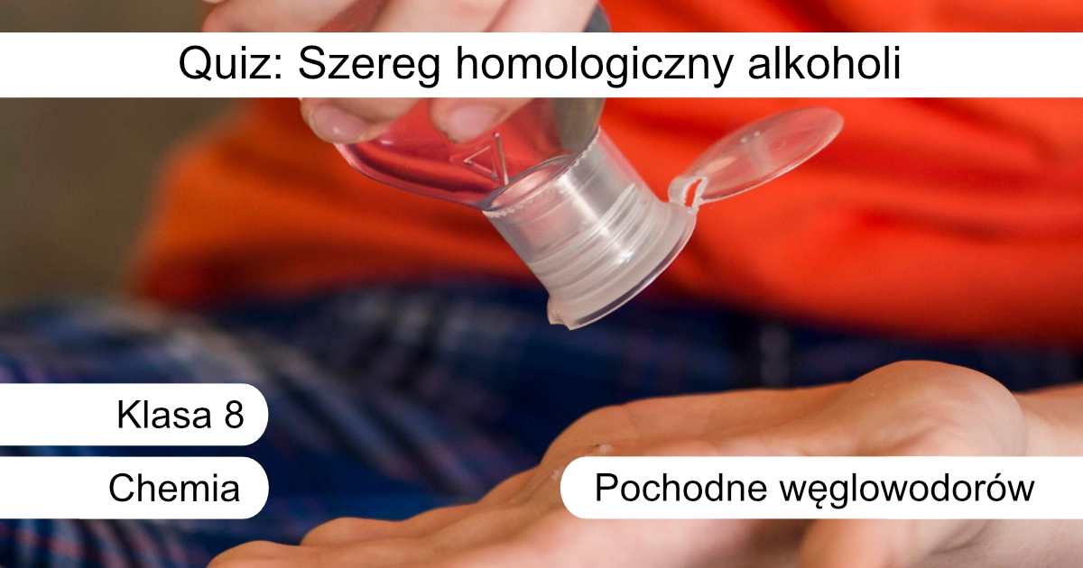 Quiz: Szereg homologiczny alkoholi