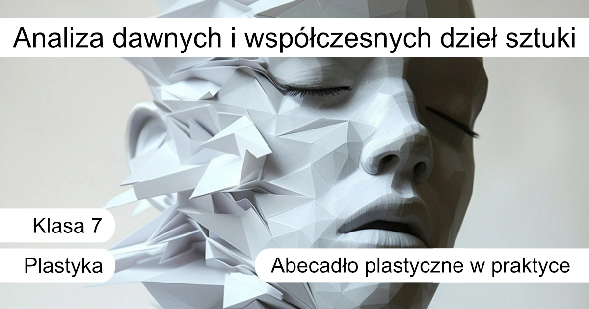 Quiz: Analiza dawnych i współczesnych dzieł sztuki