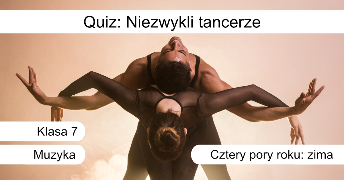 Quiz: Niezwykli tancerze