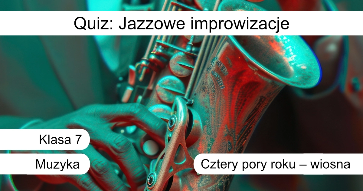 Quiz: Jazzowe improwizacje