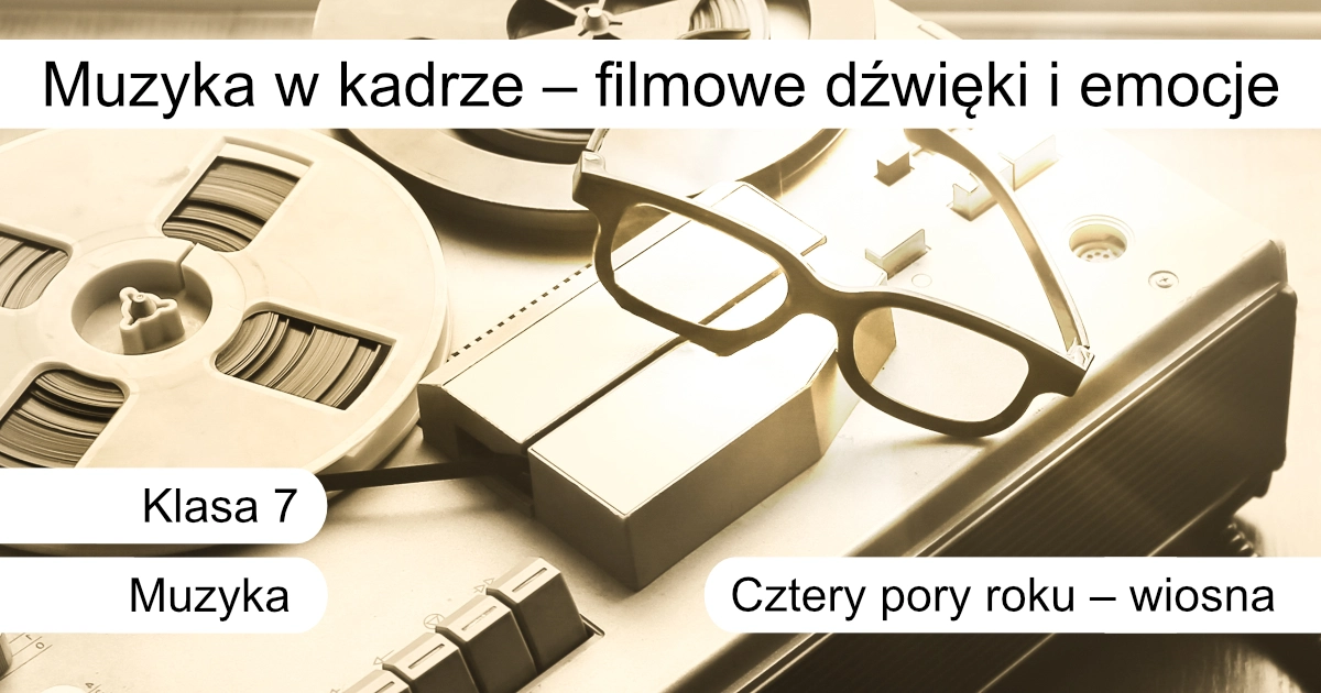 Quiz: Muzyka w kadrze – filmowe dźwięki i emocje