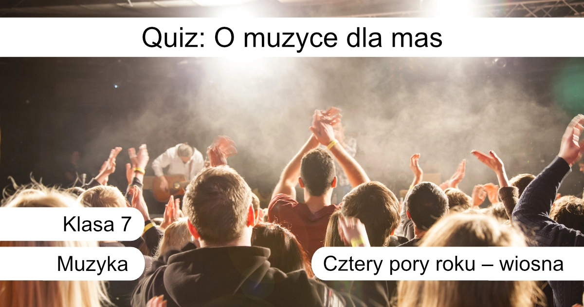 Quiz: O muzyce dla mas