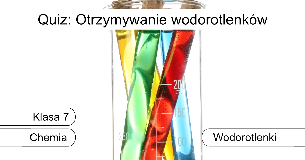 Quiz: Otrzymywanie wodorotlenków