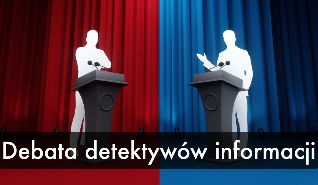 Debata detektywów informacji