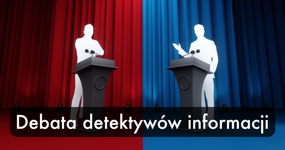 Debata detektywów informacji
