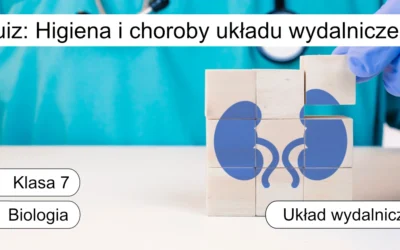 Quiz: Higiena i choroby układu wydalniczego