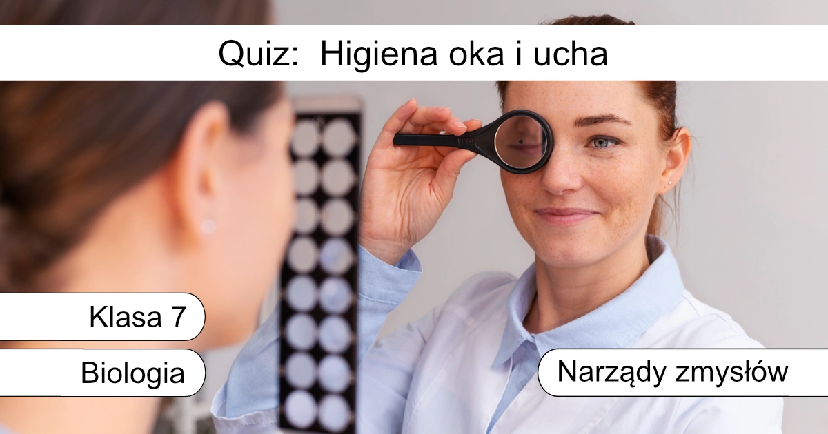 Quiz: Higiena oka i ucha