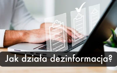 Jak działa dezinformacja?