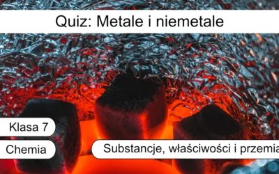 Quiz: Metale i niemetale