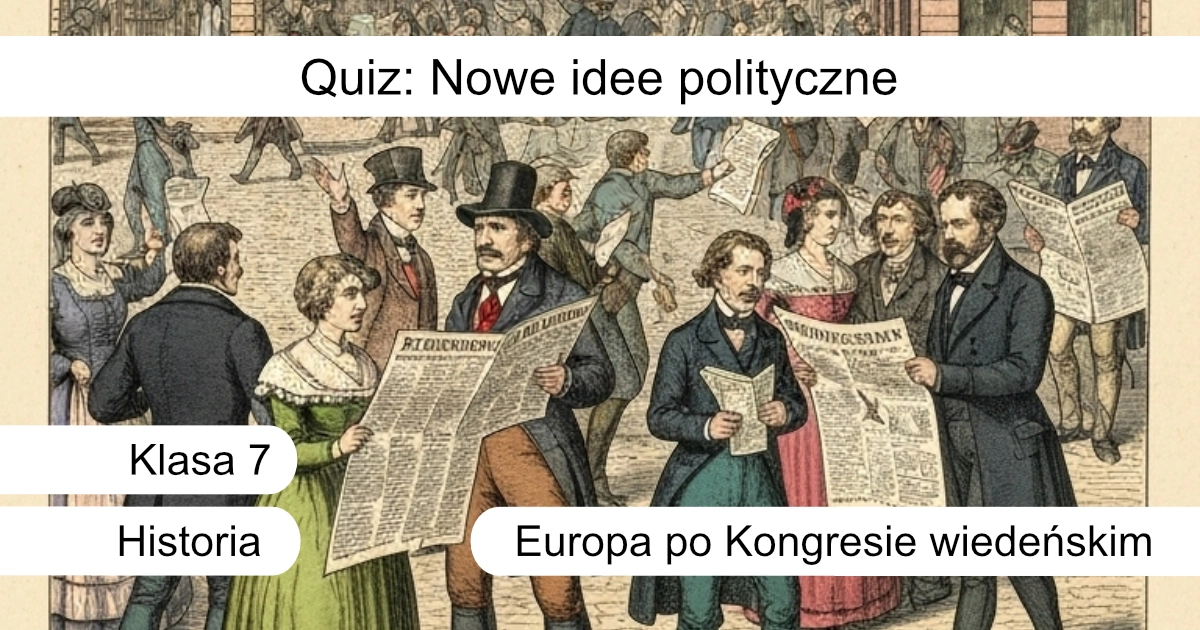 Quiz: Nowe idee polityczne