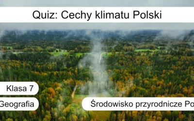 Quiz: Cechy klimatu Polski