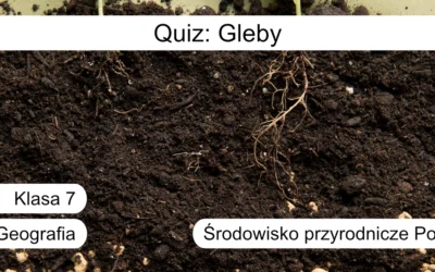 Quiz: Gleby w Polsce