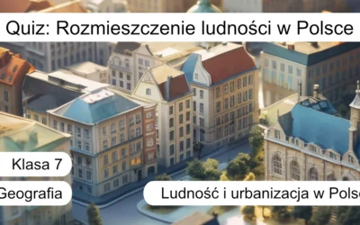 Quiz: Rozmieszczenie ludności w Polsce