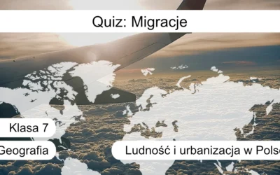 Quiz: Migracje