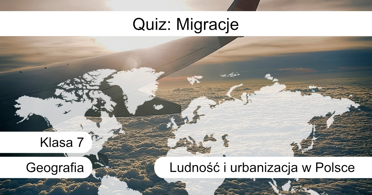 Quiz: Migracje