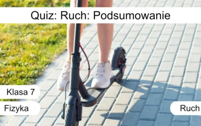 Quiz: Ruch: podsumowanie