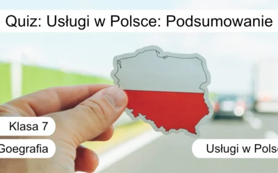 Quiz: Usługi w Polsce: podsumowanie