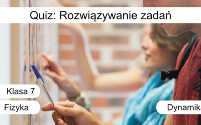 Quiz: Rozwiązywanie zadań