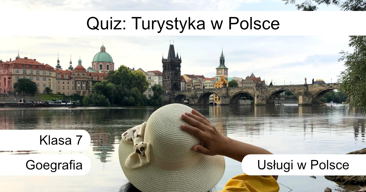 Quiz: Turystyka w Polsce