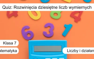 Quiz: Rozwinięcia dziesiętne liczb wymiernych