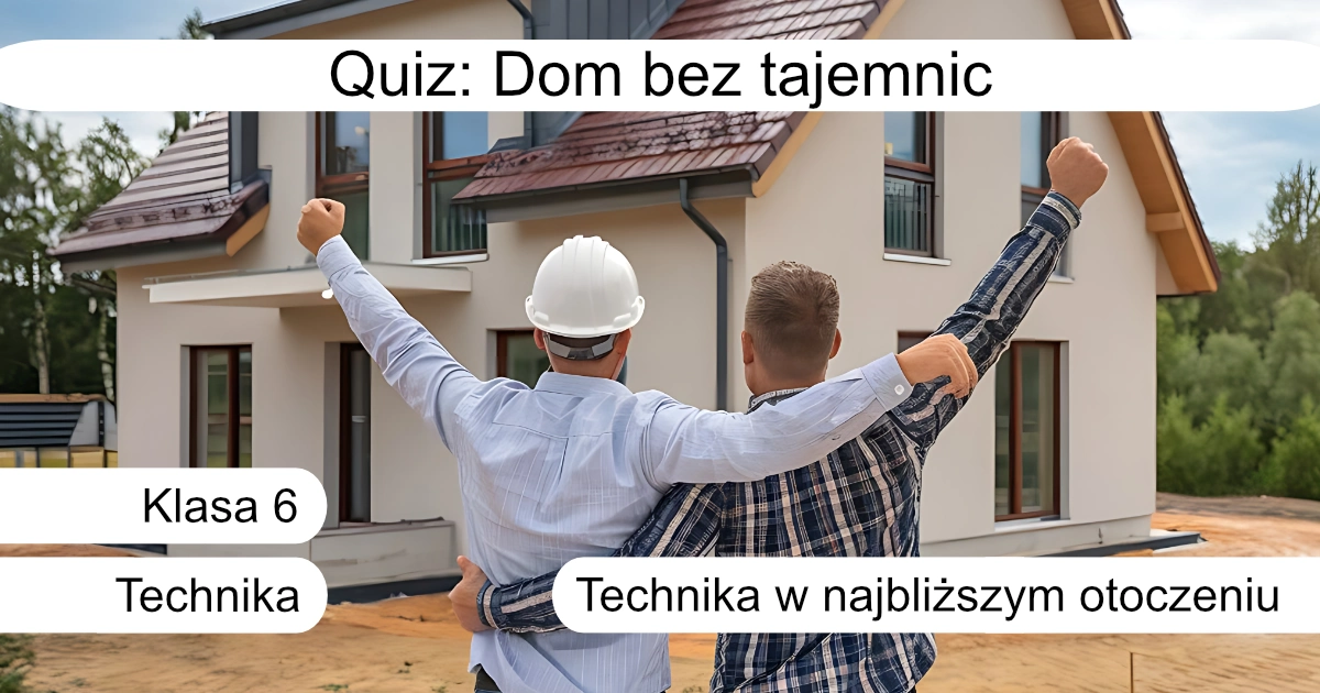 Quiz: Dom bez tajemnic