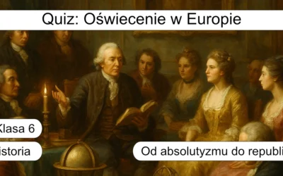 Quiz: Oświecenie w Europie