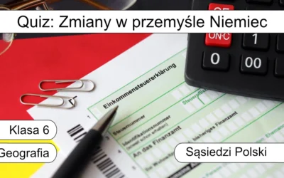 Quiz: Zmiany w przemyśle Niemiec