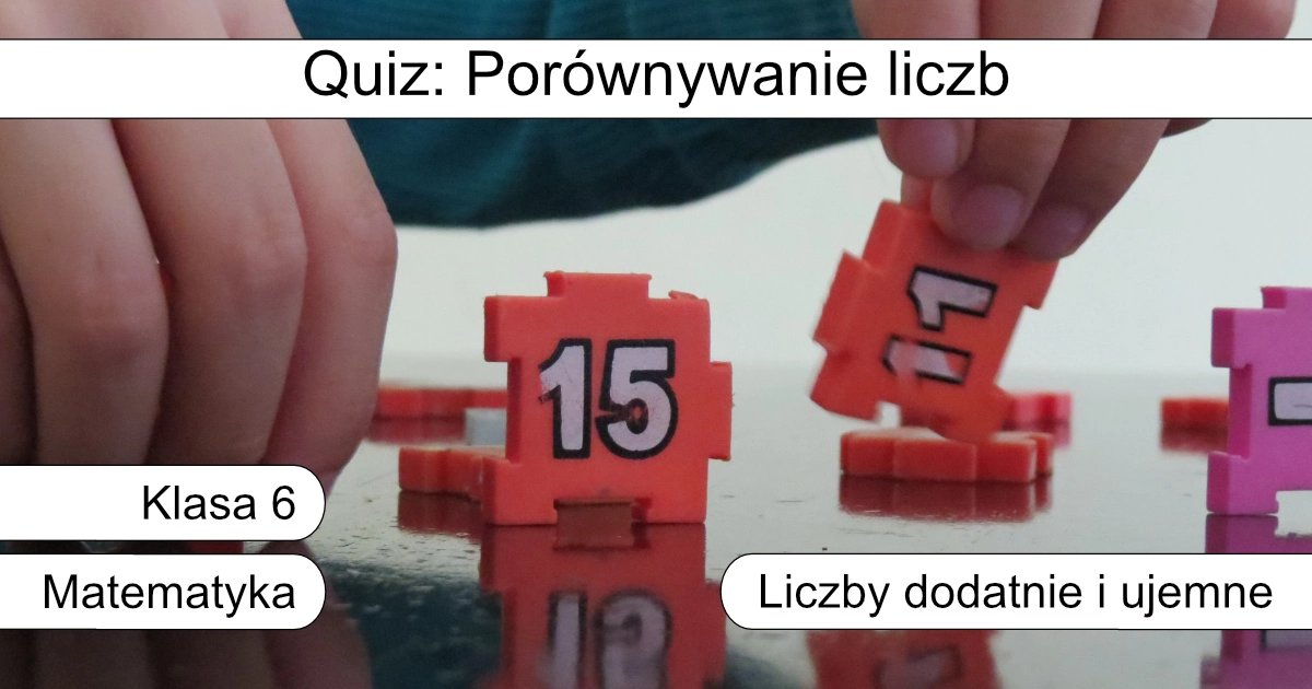 Quiz: Porównywanie liczb