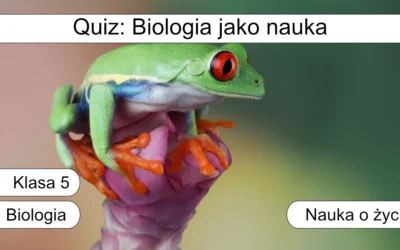 Quiz: Biologia jako nauka
