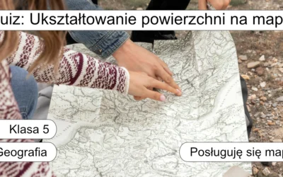 Quiz: Ukształtowanie powierzchni na mapie