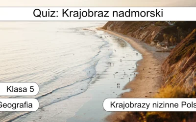 Quiz: Krajobraz nadmorski