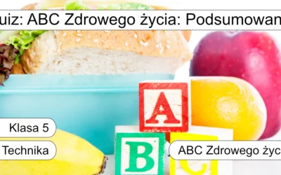 Quiz: ABC Zdrowego życia: Podsumowanie