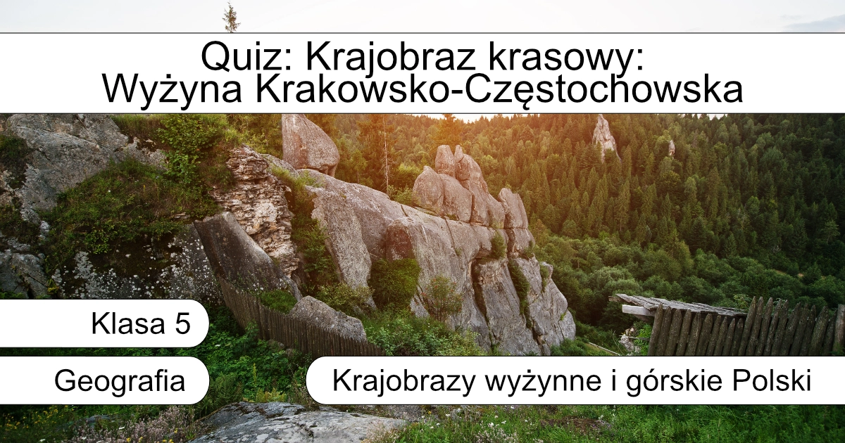 Quiz: Krajobraz krasowy