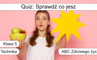 Quiz: Sprawdź co jesz