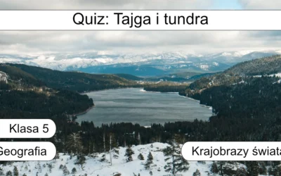 Quiz: Tajga i tundra