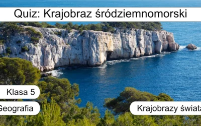 Quiz: Krajobraz śródziemnomorski