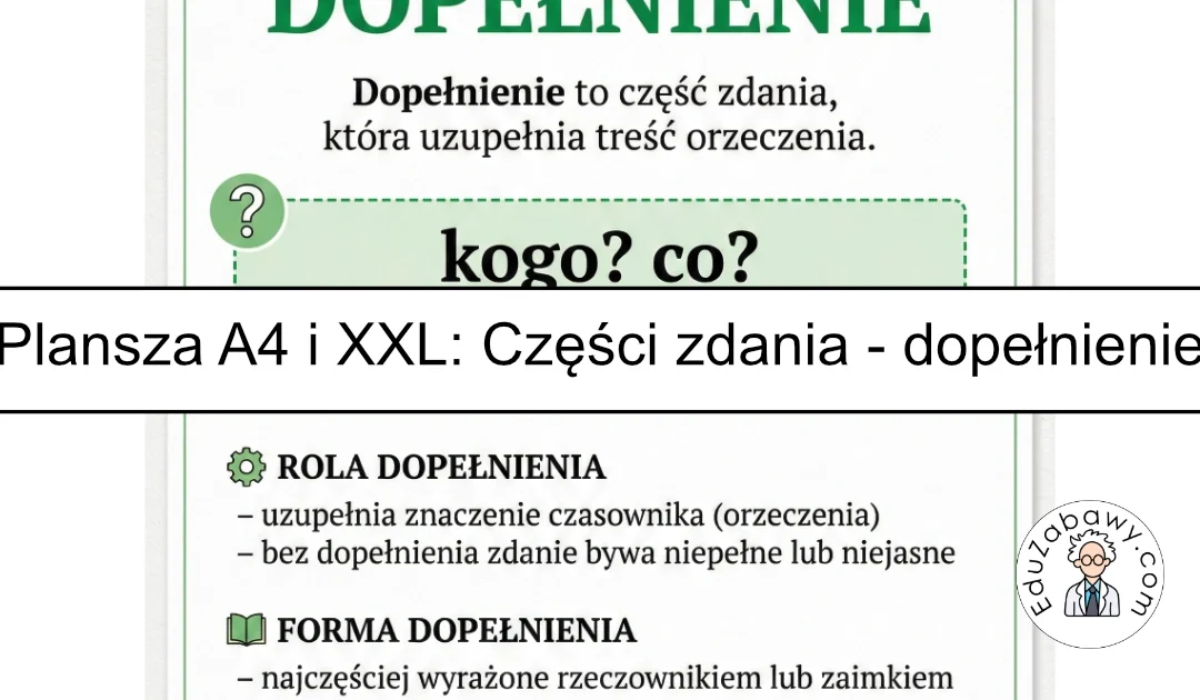 Plansza dydaktyczna: Części zdania – dopełnienie