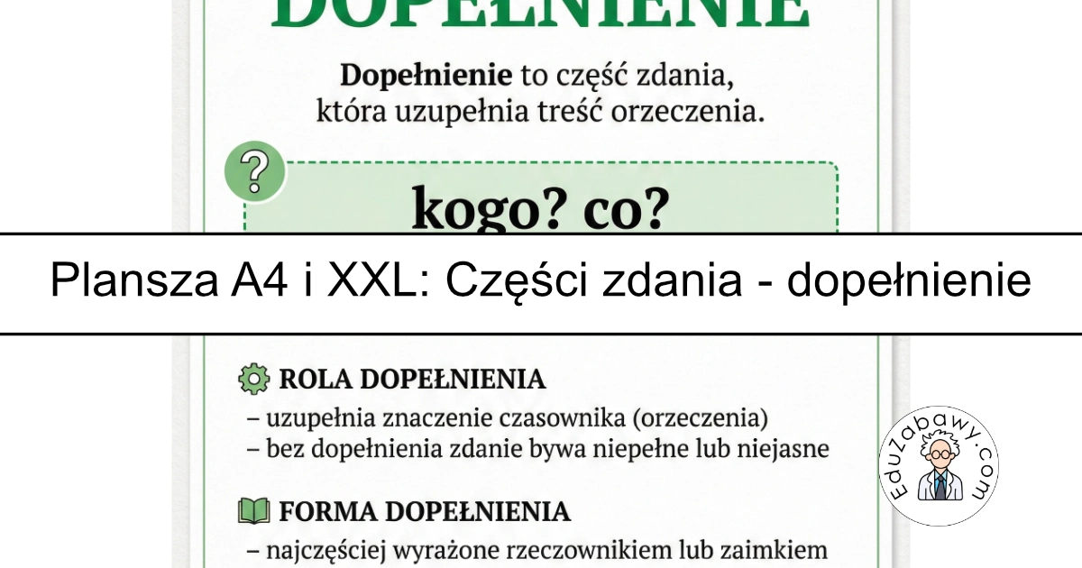 Plansza dydaktyczna: Części zdania – dopełnienie