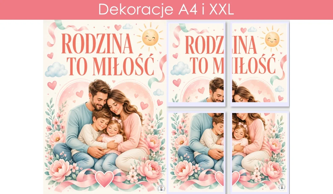 Plakat A4 i XXL: Rodzina to miłość