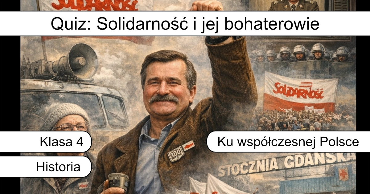 Solidarność i jej bohaterowie
