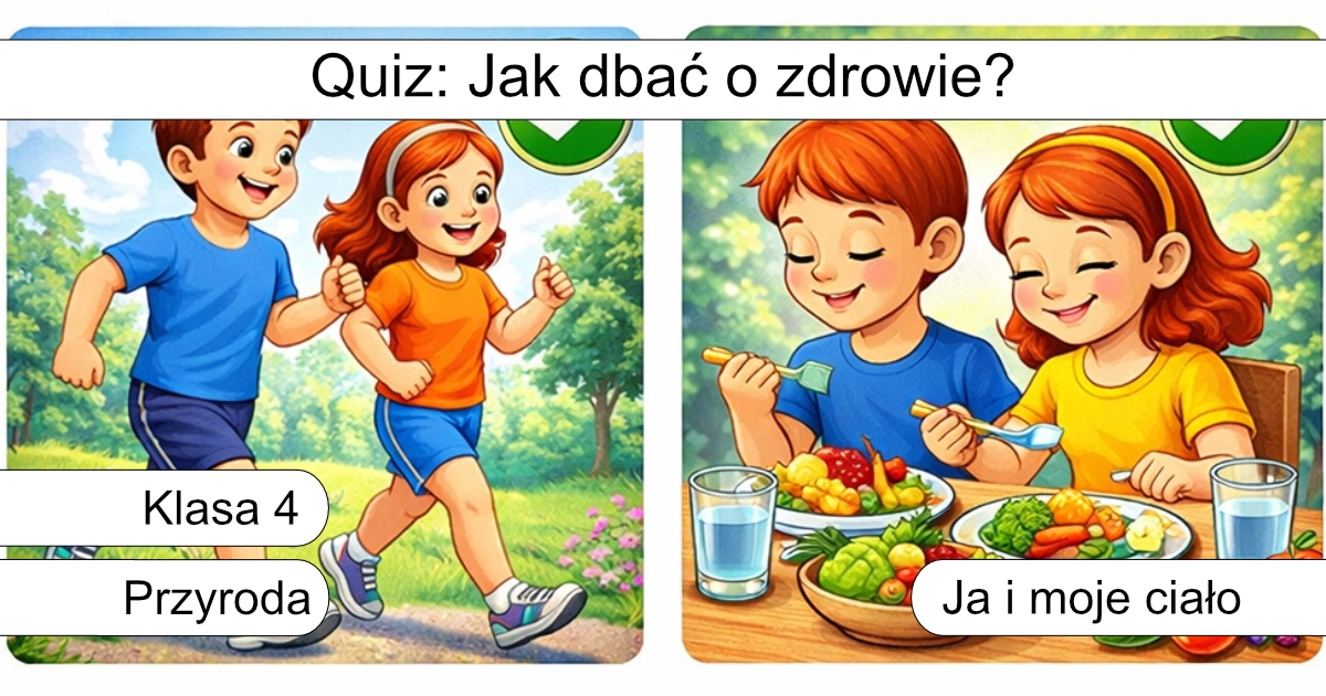 Quiz: Jak dbać o zdrowie?